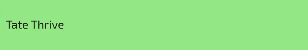 Tate Thrive